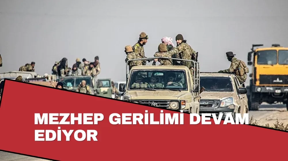 Mezhep Gerilimi Devam Ediyor
