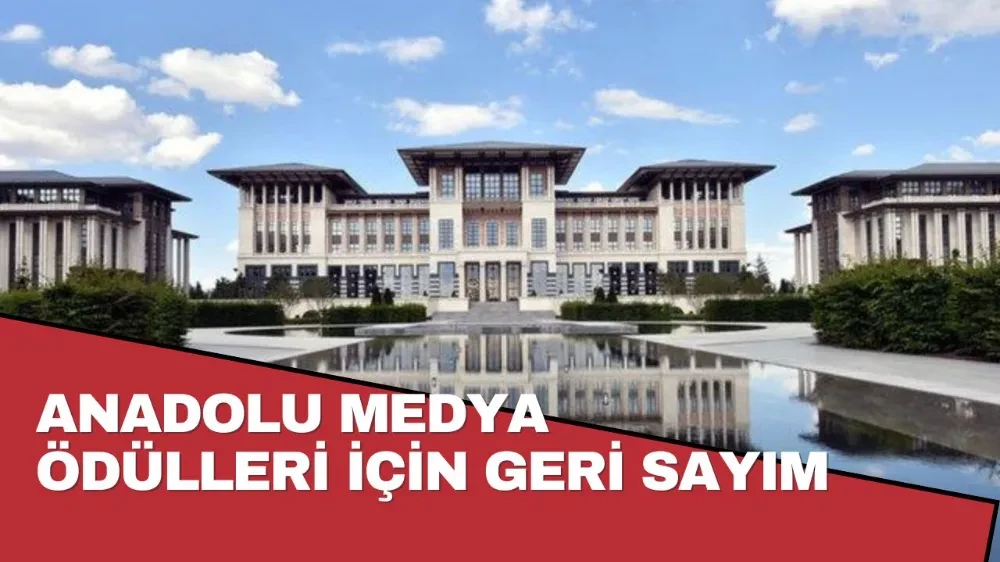 Anadolu Medya Ödülleri İçin Geri Sayım 