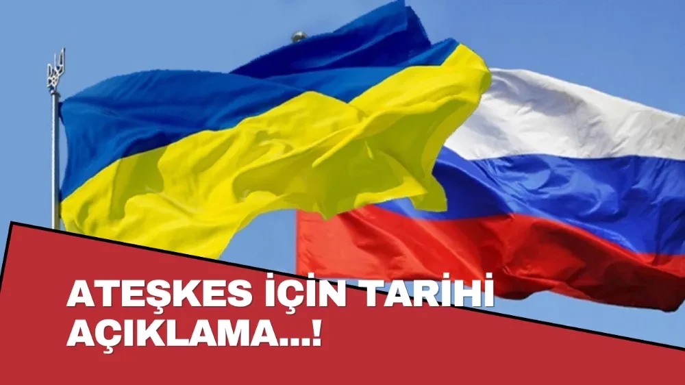 Ateşkes İçin Tarihi Açıklama